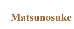 MATSUNOSUKE