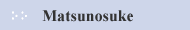 Matsunosuke